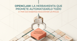 OpenClaw: la herramienta que promete automatizarlo todo (y por eso deberías desconfiar un poco) OpenClaw la herramienta que promete automatizarlo todo